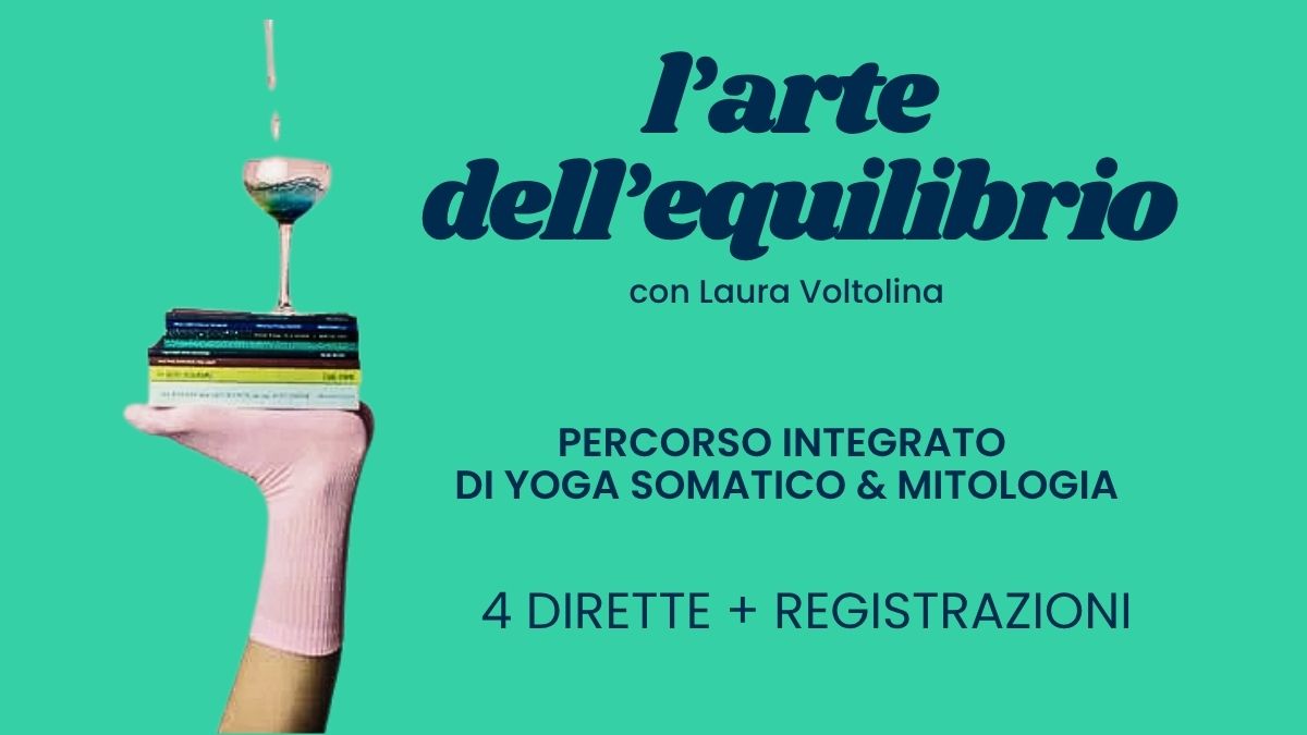 locandina del ciclo di webinar di yoga somatico e mitologia dedicati all'equilibrio