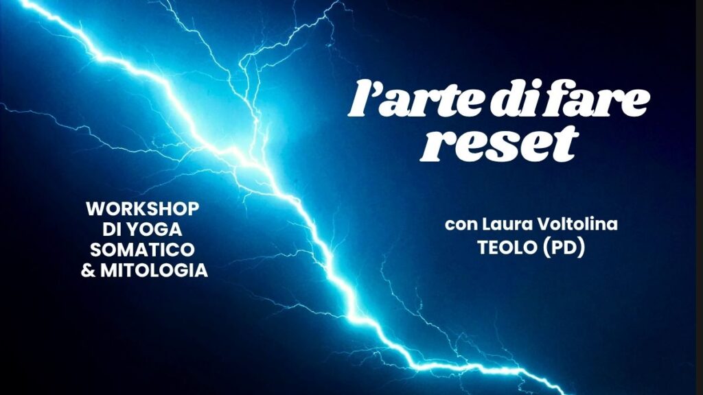 locandina del workshop a Teolo di yoga somatico e mitologia l'arte di fare reset