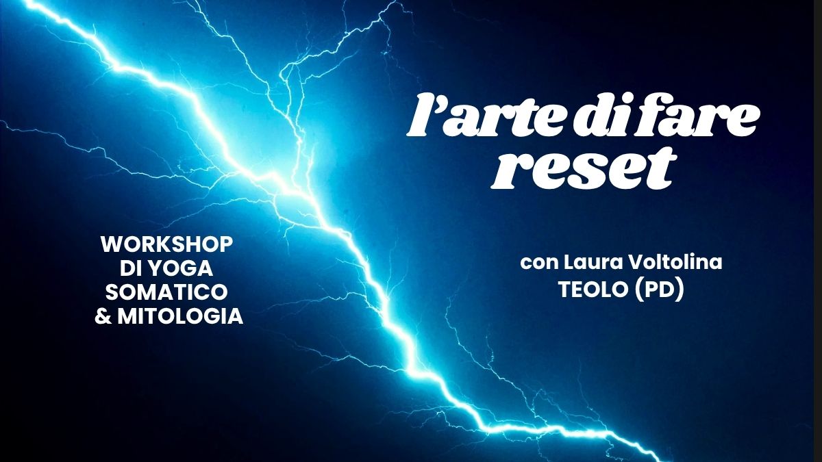 locandina del workshop a Teolo di yoga somatico e mitologia l'arte di fare reset