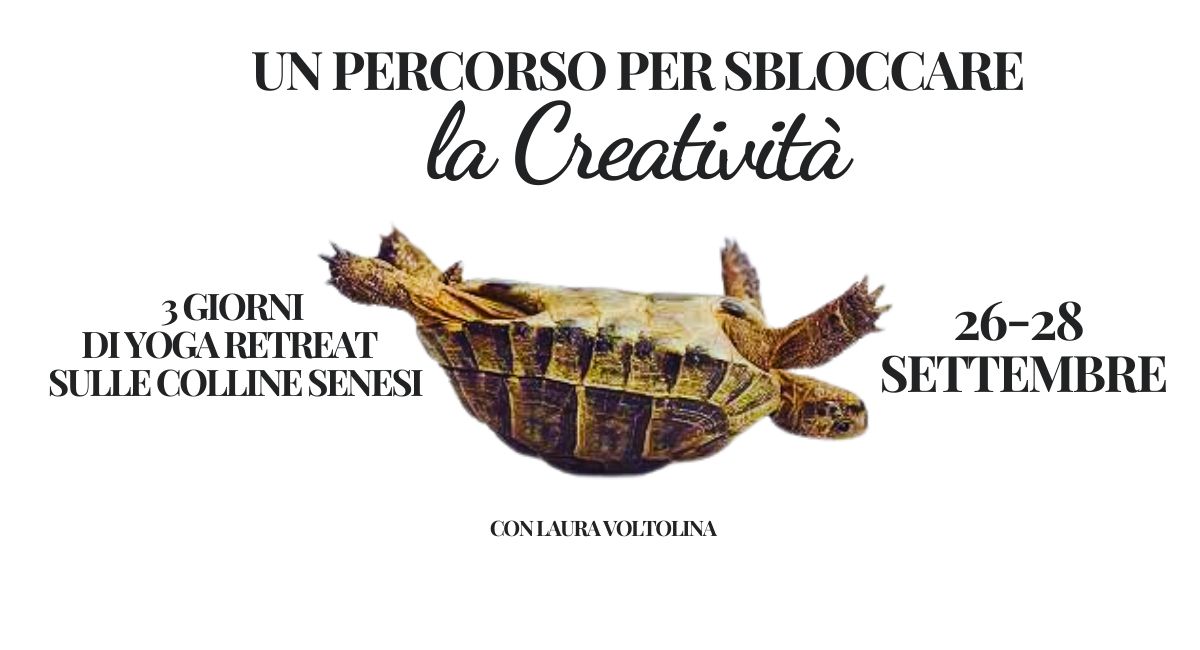 Locandina del retreat yoga sulle colline senesi un dedicato a sbloccare la creatività